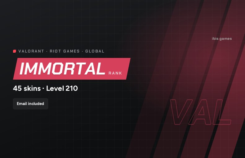 Valorant | Immortal 2 | 45 skins | EU